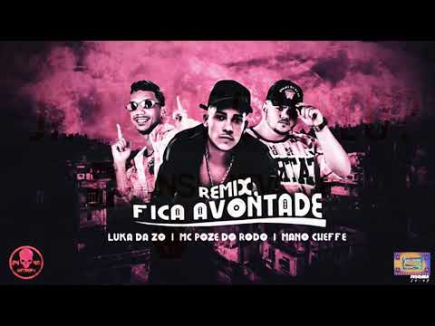 ⚪LUKA DA ZO, MANO CHEFFE, POZE DO RODO - FICA AVONTADE - REMIX #bregafunk
