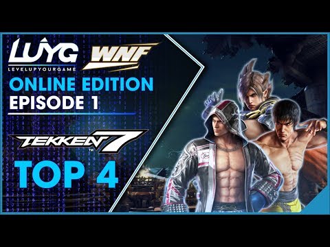 WNF x OC Online EP 1  Tekken 7 Top 4