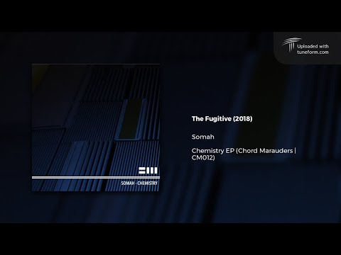 Somah - The Fugitive (Chord Marauders | CM012) [Deep Dubstep]