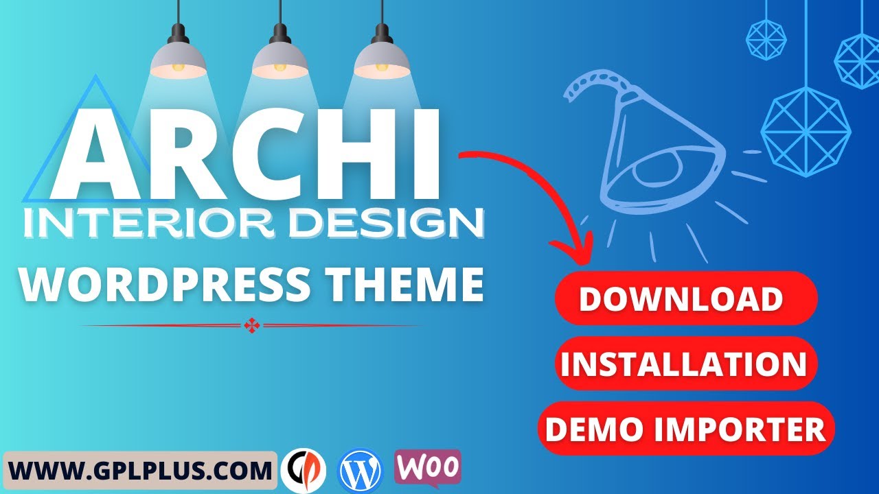 Archi – Interior Design WordPress Theme Download, Installation and Demo Importer