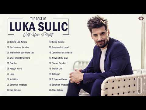 Luka Sulic Greatest Hits Full Abum 2021 -Best Song Of Luka Sulic Cello Music