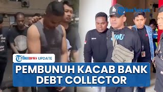 Pelaku Pembunuhan Kepala Cabang Bank BUMN Cempaka Putih Ternyata Debt Collector: Ada Perintah Bos