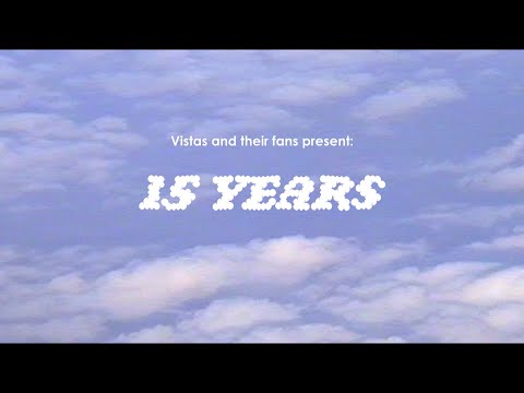 Vistas - 15 Years
