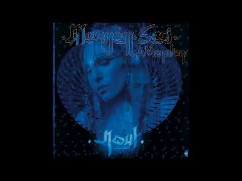 Meryem Saci & Akhenaton - NOUT (Full Album)