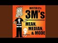 3m's - Mean, Median, & Mode