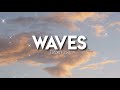 Waves Dean Lewis Slowed