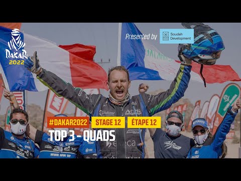 Quads Top 3 presented by Soudah Development - Stage 12 - #Dakar2022
