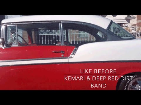 Like Before - Kemari & Deep Red Dirt Band (2015)