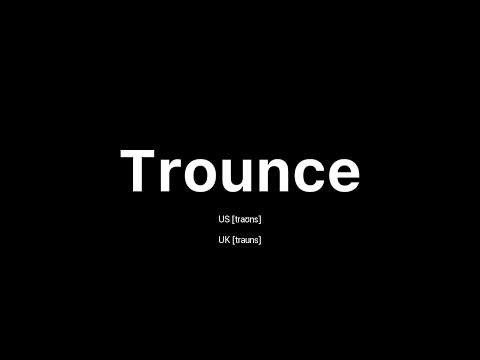 How to Pronounce Trounce: 🇺🇸 American English vs. 🇬🇧 British English