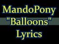 MandoPony - “Balloons (FNAF 3 Song)” lyrics 
