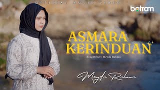 Download lagu Meyda Rahma - Asmara Kerinduan mp3