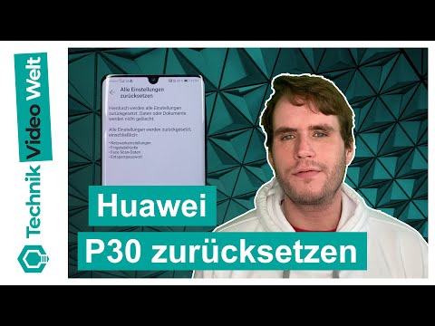 Huawei P20 P30 🔅 Zurücksetzen und Löschen 🛠️
