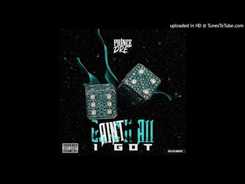 Prince Dre - Gave It All I Got (Leak)
