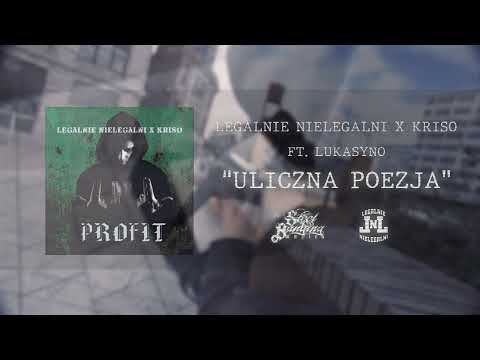 Legalnie NieLegalni X Kriso - Uliczna poezja ft. Lukasyno (Official Music Video)
