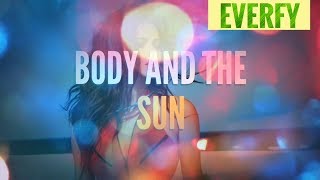 INNA - Body And The Sun(Lyrics Video)