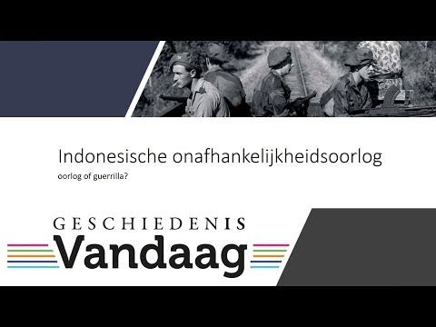 Indonesische onafhankelijkheidsoorlog: oorlog of guerrilla?