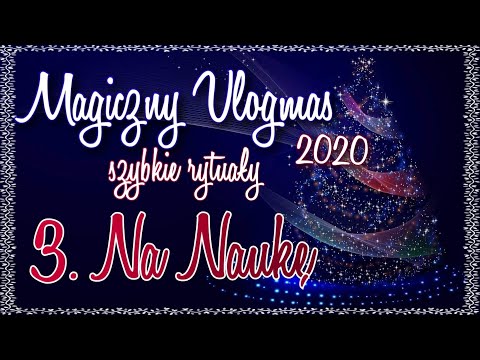 🎇🎇🎄Magiczny Vlogmas  3 Rytuał na naukę🎇🎇🎄