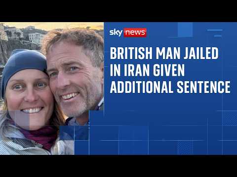 British man jailed with wife in Iran has sentence extended by two years