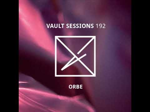 Vault Sessions #192 - ORBE