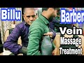 Billu Barber Different Type Vein Massage Therapy By Indian Village Barber Asmr