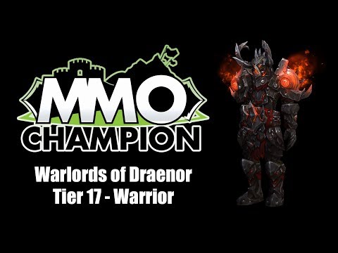 Warlords of Draenor - Tier 17 Warrior Armor Sets