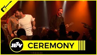 Ceremony - Sick | Live @ JBTV