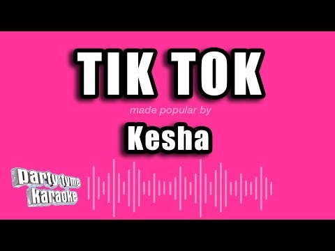 Kesha - Tik Tok (Karaoke Version)