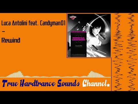 Luca Antolini feat. Candyman01 - Rewind