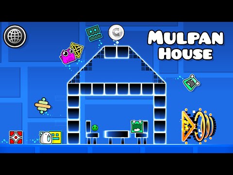 Mulpan House | Geometry dash 2.2