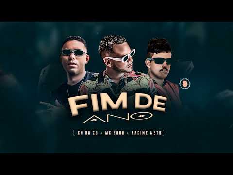 MC BABU, CH DA ZO, RACINE NETO   FIM DE ANO   BREGA FUNK