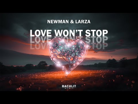 Newman & Larza - Love Won't Stop