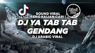 Download lagu DJ YA TAB TAB VIRAL TIKTOK - DJ ARABIC YA TAP TAP TERBARU 2023 FULL BASS ! Jibril Pro Version mp3