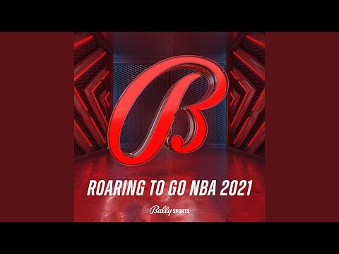 Roaring To Go NBA 2021