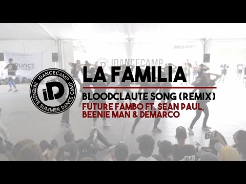 La Familia "Bloodclaute Song (Remix) by Future Fambo" - IDANCECAMP 2016