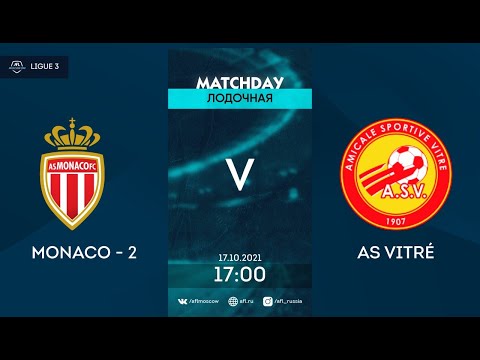 AFL21. France. Ligue 3. Day 12. Monaco -2 - AS Vitré