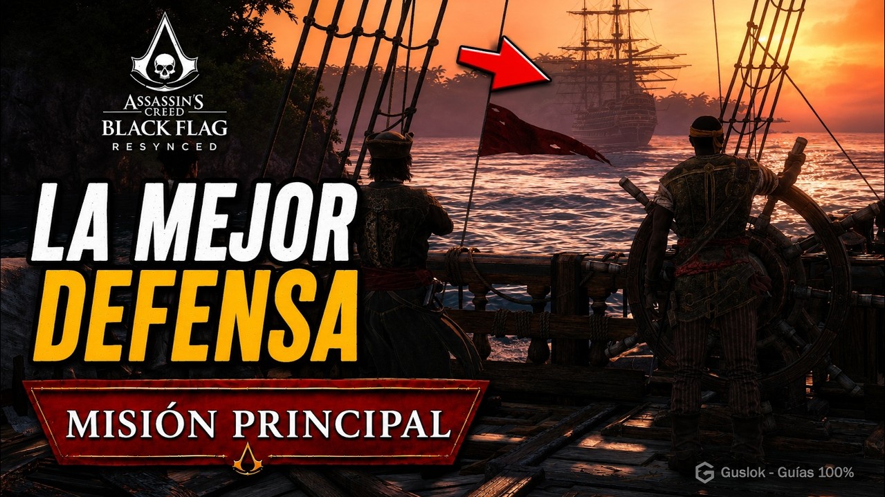 La Mejor Defensa – Misión Principal | Assassin’s Creed Black Flag Resynced