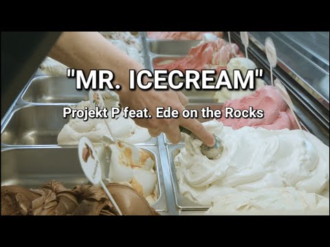 Mr. Icecream - Projekt P feat. Ede on the Rocks - Produced by Clippmonks (Die Süder e.V.)