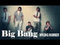 Big Bang - Wrong Number 
