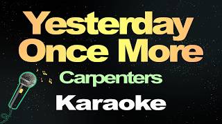 Download lagu Yesterday Once More - Carpenters (Karaoke Version) mp3 Download lagu Yesterday Once More - Carpenters (Karaoke Version) mp3