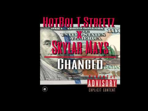 HotBoi T.Streetz ft. Skylar Mays (Changed audio)