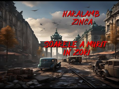 Haralamb Zincã - Soarele a murit în zori - 🎧 Audiobook