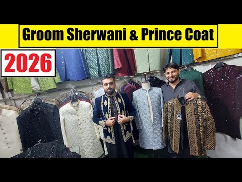 Groom Wedding Sherwani & Prince Coat Prices 2026 | Rawalpindi Dulha Dresses Market 🇵🇰