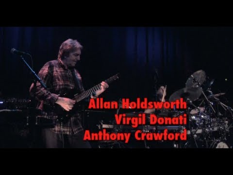 Allan Holdsworth, Anthony Crawford, Virgil Donati. Live in Netherlands, 2012