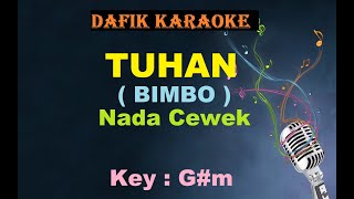 Download lagu Tuhan (Karaoke) Bimbo /nada cewek G#m mp3 Download lagu Tuhan (Karaoke) Bimbo /nada cewek G#m mp3