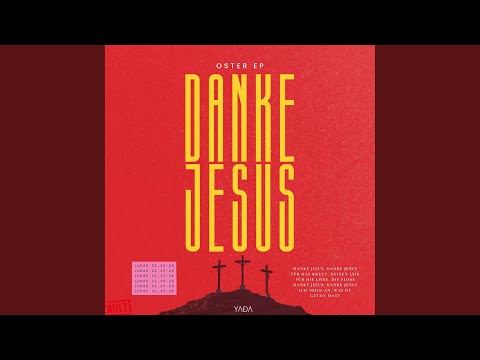Danke Jesus (Abendmahl) (Stripped Down Version)