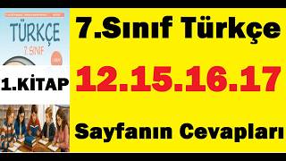 7.Sınıf türkçe kitabı 1.kitap sayfa 12 15 16 17 cevapları meb yayınlar