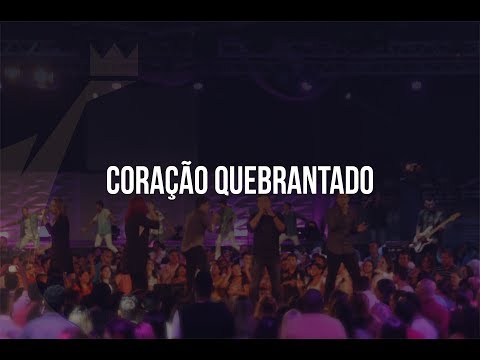 Coração Quebrantado video