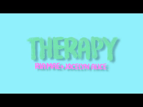 Ria Mae + Jocelyn Alice - Therapy (Official Audio)