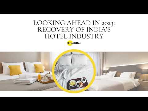 Looking ahead in 2023 Recovery of India's hotel industry