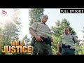 Wild Justice: California | Season 2 Episode 5 | FULL EPISODE